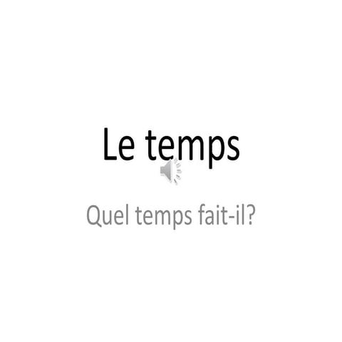Le temps | PPT