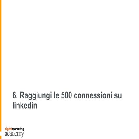 Raggiungere 500 collegamenti su LinkedIn