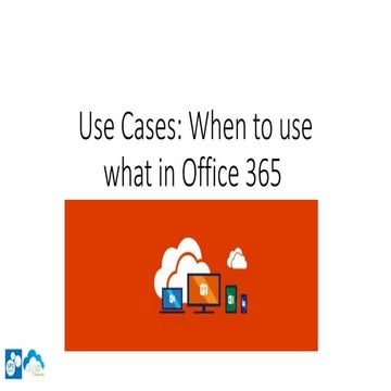 When to use what in office 365 - sps chicago-burbs