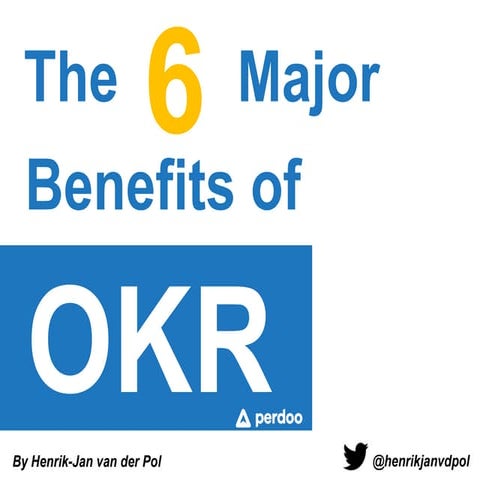 6 major benefits of OKR