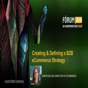 Palestra Marta Dalton no Fórum E-Commerce Brasil 2018