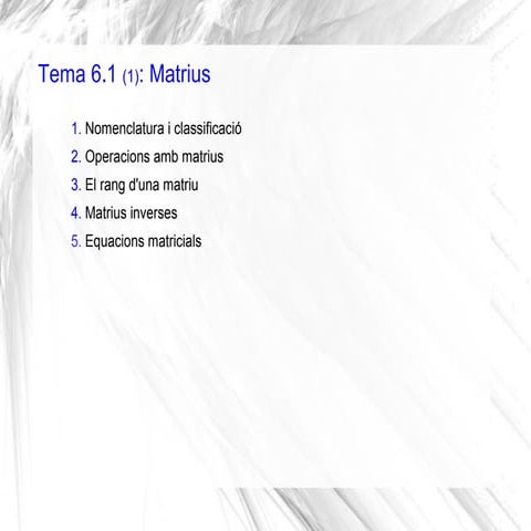 6 Matrius 2n Batxillerat