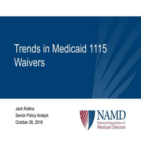 What's Going on with Medicaid? Waivers, Parity, and Other Trends