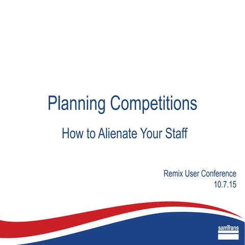 Remix Conference 2015—Michael Eshleman, "Competitive Planning Through Transit...