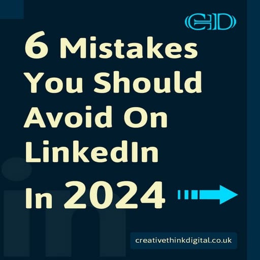 6 Mistakes You Should Avoid On LinkedIn In 2024.pdf