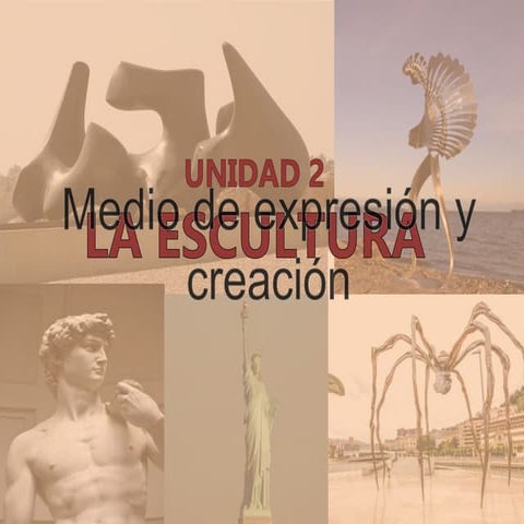 6 NB - ARTES VISUALES U2 La escultura.ppt