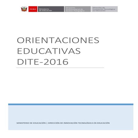 Orientaciones educativas TIC (DITE - 2016) - versión preliminar - ICT educational guidance (DITE - 2016) - draft