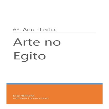 6o. ano  -A Arte no Egito- do livro Descobrindo a História da Arte de Graça P...