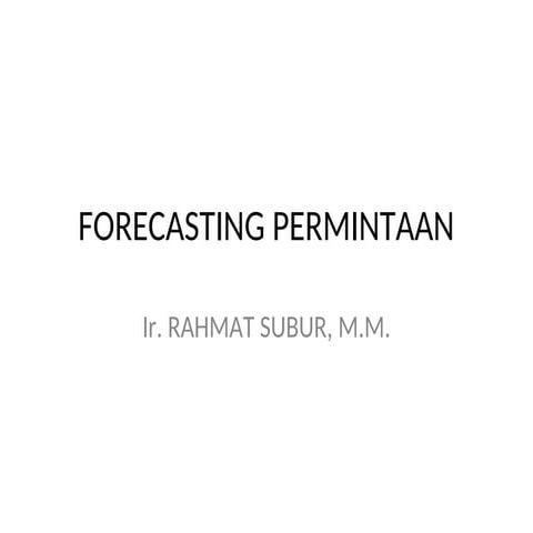 6 Peramalan Permintaan (Forecasting).ppt