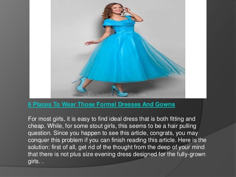 appropriate places to wear an evening gown