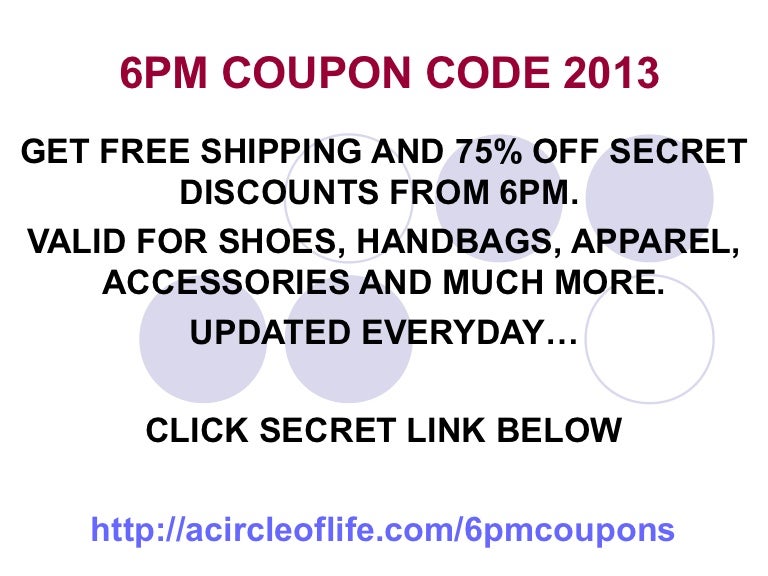 6 pm coupon code february 2013 march 2013 75 off