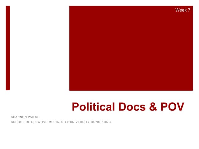 Political Documentary and POV