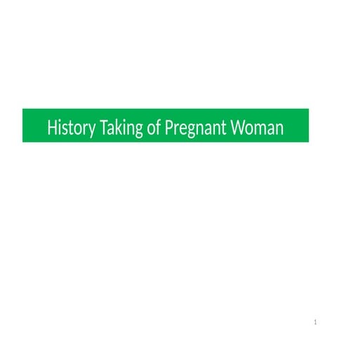 6 Pregnant Women_ History Taking - Corrected - Copy.pptx