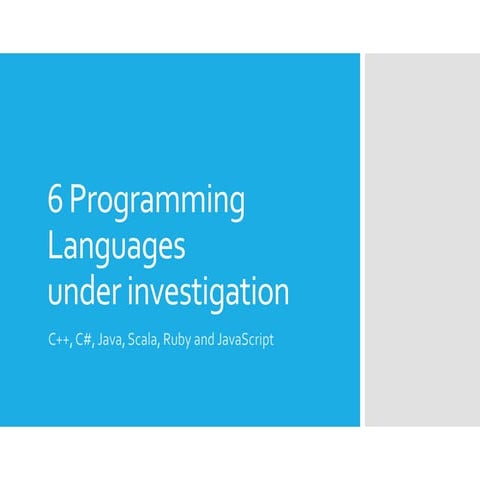 6 Programming Languages under investigation | PPT
