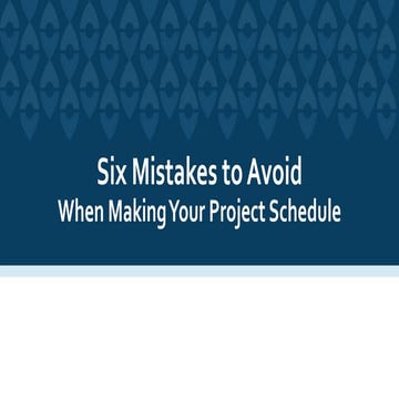 6 Project Management Mistakes