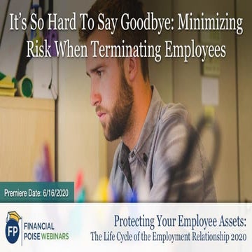 It's So Hard to Say Goodbye: Minimizing Risk When Terminating Employees (Seri...