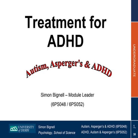 Topic 8 - Treatment for ADHD 2010