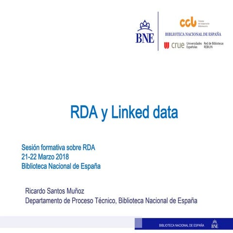 RDA y Linked data (Ricardo Santos Muñoz)