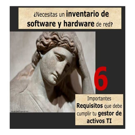 6 Requisitos que debe cumplir tu Gestor de Activos TI