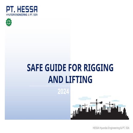 Comprehensive 2024 Safe Guide for Rigging and Lifting Practices | PPTX