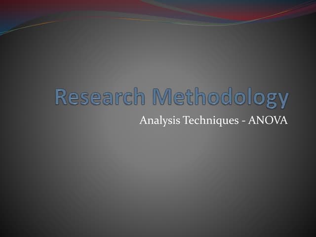   Research Methodology anova