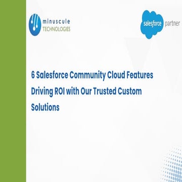 6 Salesforce Community Cloud Features Driving ROI with Our Trusted ...