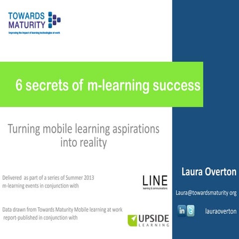6 secrets of mobile learning success by towards maturity 2013