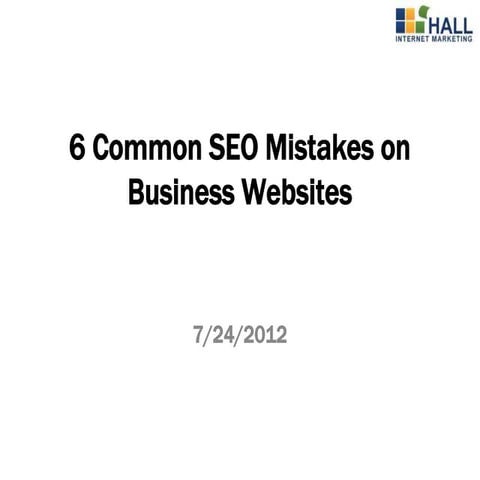 6 Commone SEO Mistakes on Business Websites