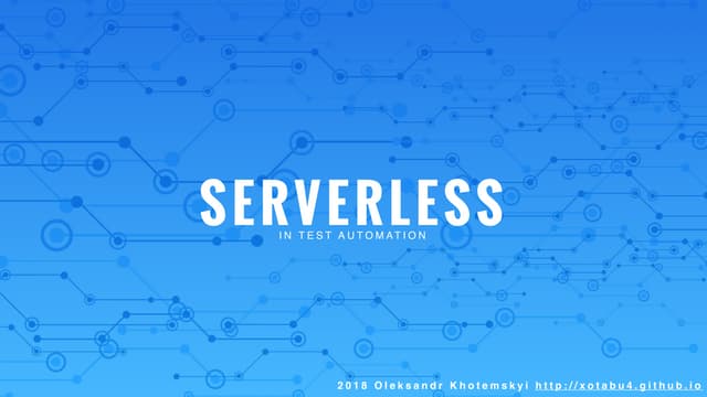 Олександр Хотемський:”Serverless архітектура та її застосування в автоматизац...