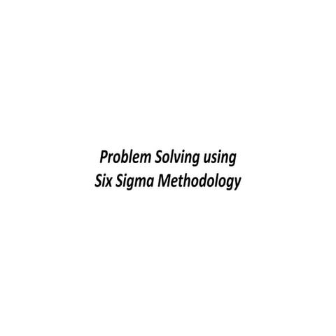 Problem Solving using Six Sigma | PDF | Educational Assessment | Education