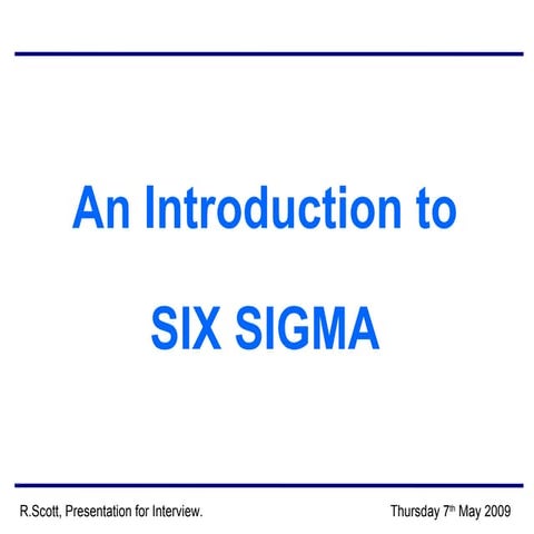 6 Sigma 10 Min Interview Presentation 070509