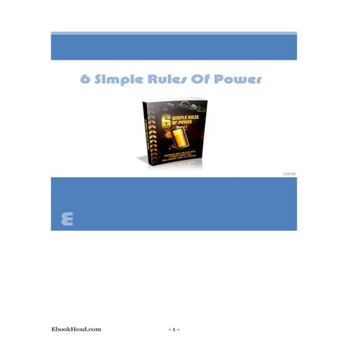 6 simple rules of power