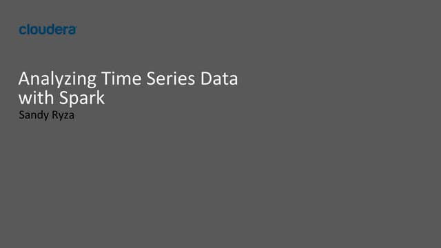 Time Series Analysis with Spark by Sandy Ryza