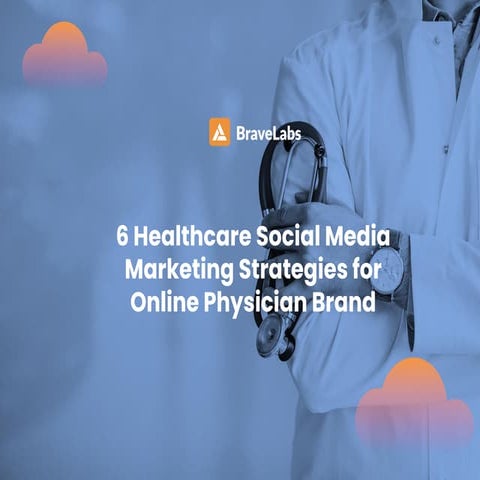 7 Brilliant Healthcare Social Media Marketing Strategies.pptx
