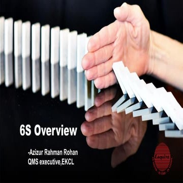 6s overview in production floor