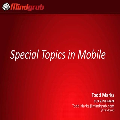 Special Topics in Mobile