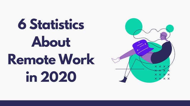 6 Statistics About Remote Work in 2020