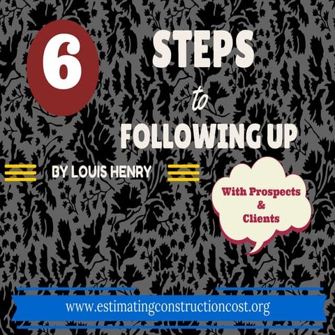 Follow Up With Clients You'll Get More Projects And Leads 