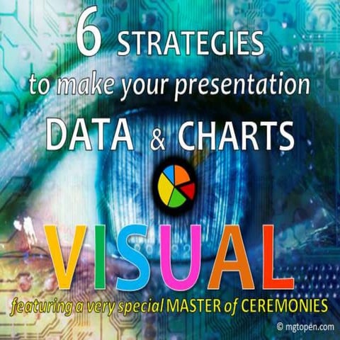 6 Strategies for Presenting Data & Charts