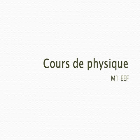 Cours-de-physique-1v2.pdf d'un cours de physique