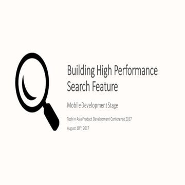 "Building High Performance Search Feature" by Setyo Legowo (UrbanIndo)