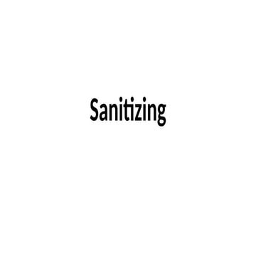 cleaning AND SANITIZING POWERPOINT,.pptx