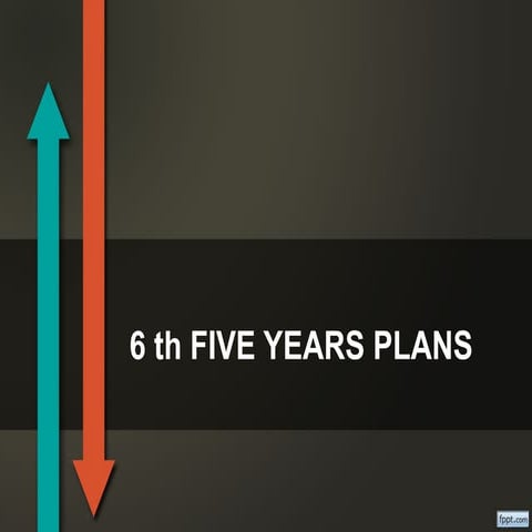 6 th five years plans