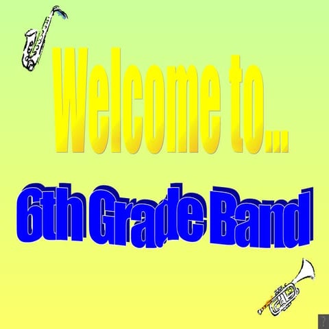 6th Grade Band Improved | PPT