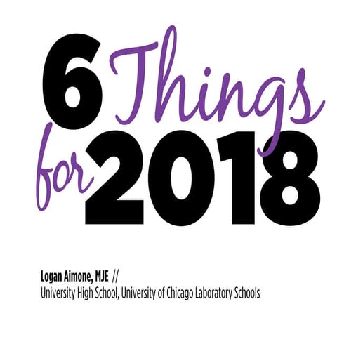 6 Things for 2018