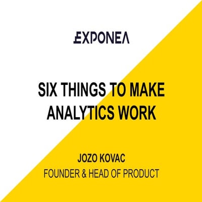 6 Things to Make Analytics Work