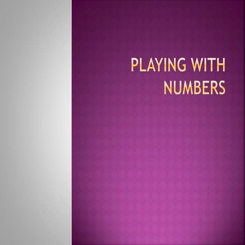 playing with numbers