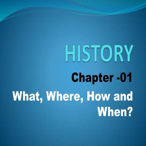 What, Where, How and When? NCERT Class VI