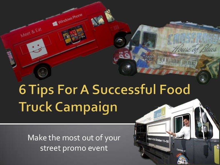 6 tips for a successful food truck campaign