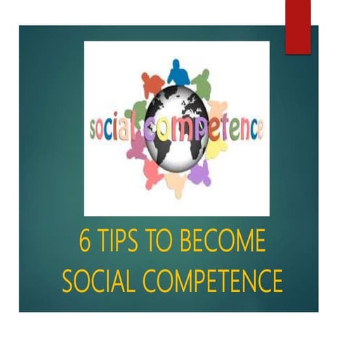 6 tips to become social competence